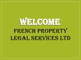 Best French Property Lawyers in California