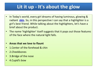 Lit it up - It's about the glow