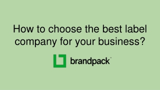 How to choose the best label company for your business_