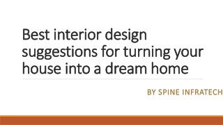 Best interior design suggestions for turning your house