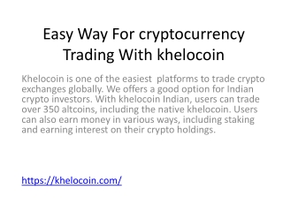 Easy Way For cryptocurrency Trading With khelocoin