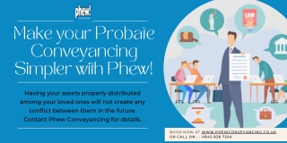 Make your Probate Conveyancing Simpler with Phew!