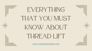 Everything That You Must Know About Thread Lift