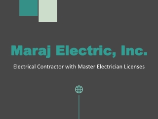 Maraj Electric, Inc. - A Fully Licensed and Insured Company