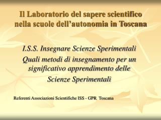 Il Laboratorio del sapere scientifico nella scuole dell’autonomia in Toscana