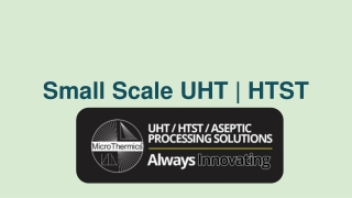 Small Scale UHT _ HTST