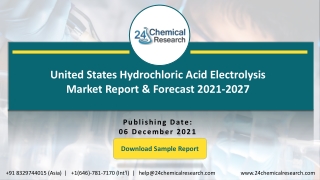 United States Hydrochloric Acid Electrolysis Market Report & Forecast 2021-2027