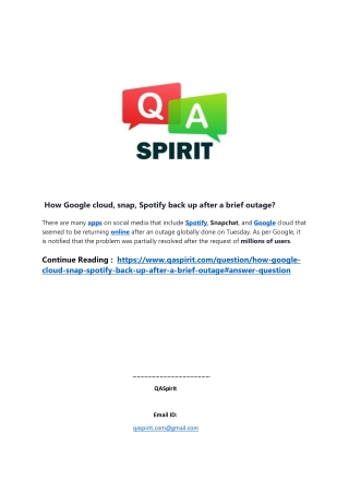 How Google cloud, snap, Spotify back up after a brief outage?