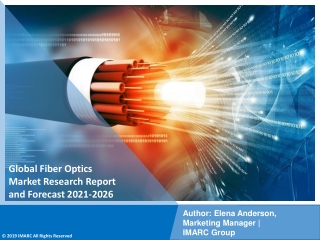 Fiber Optics Market  PDF, Size, Share, Trends, Industry Scope 2021-2026