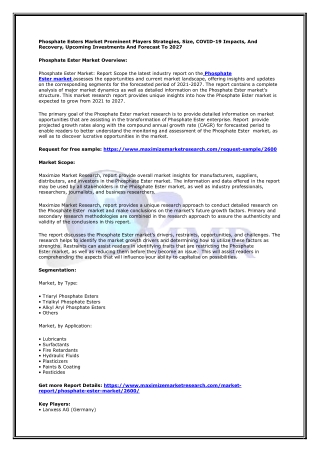 Phosphate Esters Market Prominent Players Strategies, Size, COVID-19 Impacts, And Recovery, Upcoming Investments And For