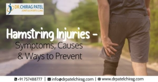 Hamstring Injuries – Symptoms, Causes &  Ways to Prevent | Dr Chirag Patel