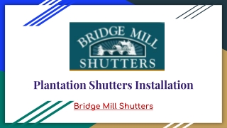 Plantation Shutters Installation