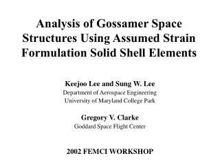 Analysis of Gossamer Space Structures Using Assumed Strain Formulation Solid Shell Elements