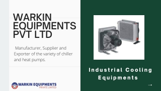 Oil chiller, Coolant chiller, Heat exchanger - Warkin Equipments