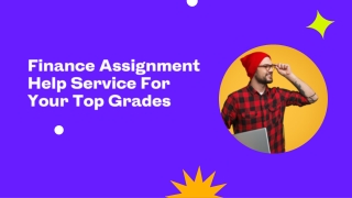 Finance Assignment Help Service For Your Top Grades