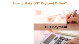 GST: Make Your GST Payment Online in India