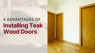 4 Advantages of Installing Teak Wood Doors