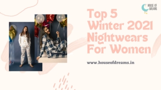 Top 5 Winter 2021 Nightwears For Women