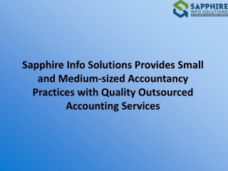 Sapphire Info Solutions Provides Small and Medium-sized Accountancy Practices wi