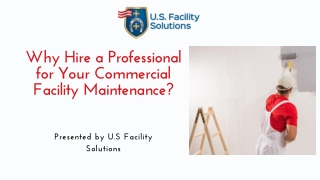 Why Hire a Professional for Your Commercial Facility Maintenance
