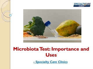 Microbiota Test Importance and Uses