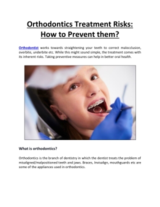 Orthodontics Treatment Risks - How to Prevent them