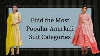 Find the Most Popular Anarkali Suits Categories