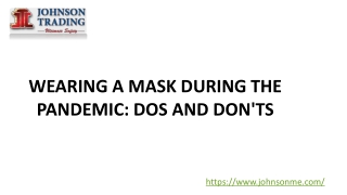 WEARING A MASK DURING THE PANDEMIC DOS AND DON'TS