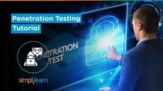 Penetration Testing | Penetration Testing For Beginners | Simplilearn