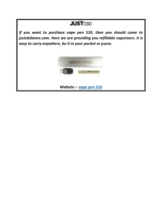 Vape pen 510  Justcbdstore.com