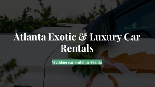 The Best Wedding Car Rental in Atlanta, GA