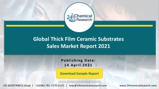 Global Thick Film Ceramic Substrates Sales Market Report 2021