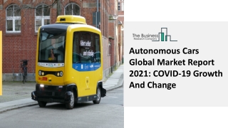 Autonomous Cars Market Analysis, Industry Scope And Opportunities Report 2030
