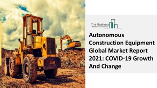 Autonomous Construction Equipment Market Analysis, Industry Growth 2030