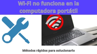 Wi-Fi no funciona en la computadora portátil