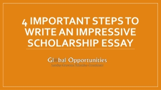 4 Important Steps to Write an Impressive Scholarship Essay