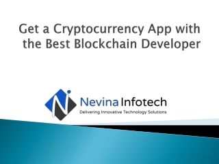 Get a Cryptocurrency App with the Best Blockchain