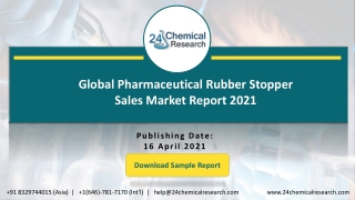 Global Pharmaceutical Rubber Stopper Sales Market Report 2021