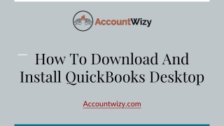How To Download And Install The QuickBooks Desktop