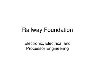 Railway Foundation