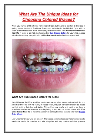 What Are The Unique Ideas for Choosing Colored Braces
