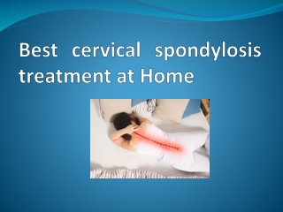 "Best Cervical Spondylosis Treatment at Home