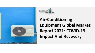 Air-Conditioning Equipment Market Size, Share, Outlook, And Opportunity Analysis