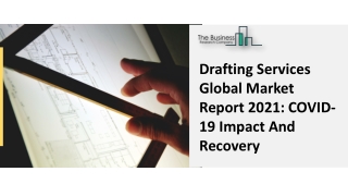 Drafting Services Market Trends, Size, Competitive Analysis And Forecast 2030