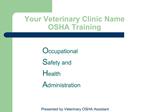 Your Veterinary Clinic Name OSHA Training