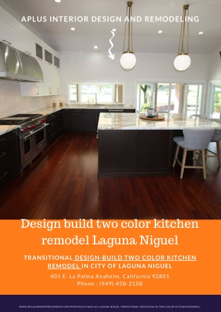 Design build two color kitchen remodel Laguna Niguel