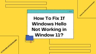 How Do I Fix Windows 11 Isn't Hello Available On This Device?