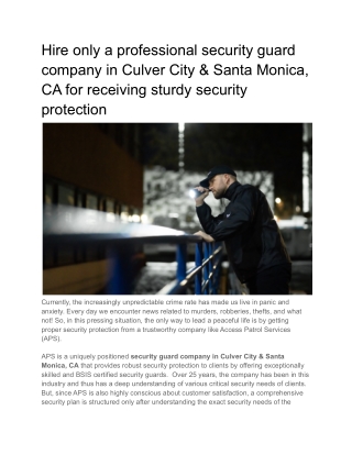 Hire only a professional security guard company in Culver City & Santa Monica, CA for receiving sturdy security protecti