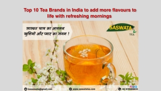 Top 10 Tea Brands in India to add more flavours to life with refreshing mornings 