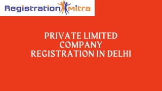 Private Limited Company Registration in Delhi